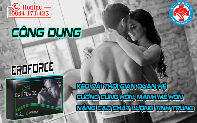 eroforce có công dụng gì?