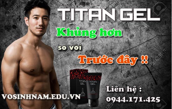 Titan Gel Nga Sinh Lý Phòng The Cho Bạn Cương Cứng Lâu Hơn