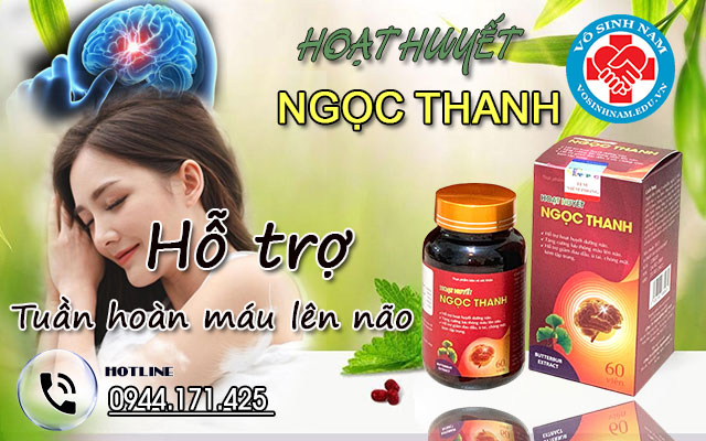 giới thiệu sản phẩm hoạt huyết ngọc thanh