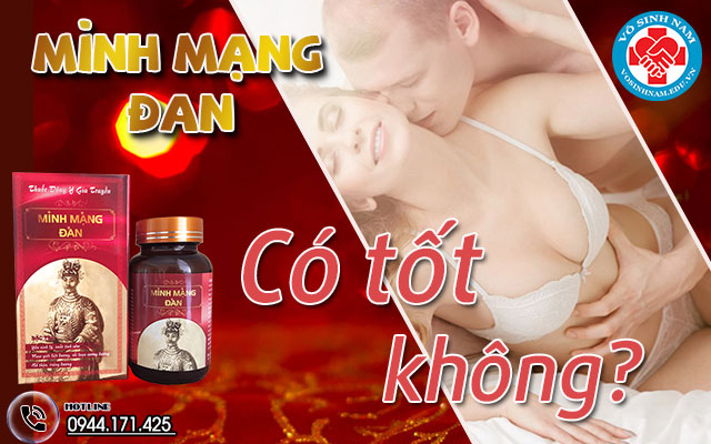 sản phẩm minh mạng đan có tốt không