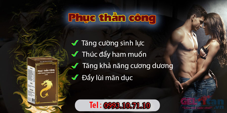 Công dụng tuyệt vời của Sản Phẩm Phục Thần Công 