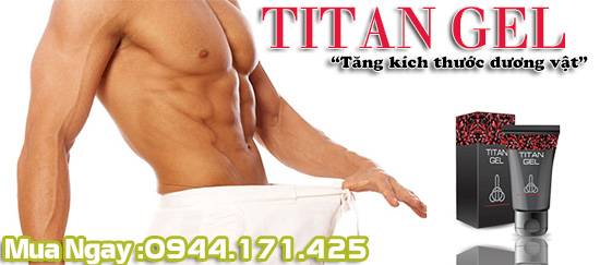 Titan Gel giá rẻ cho nam giới