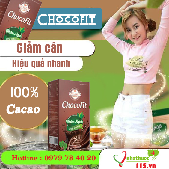 tác dụng chocofit giảm cân