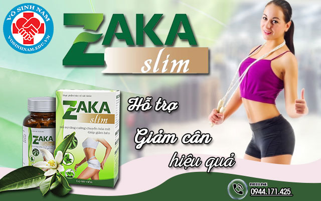 giới thiệu sản phẩm zaka slim